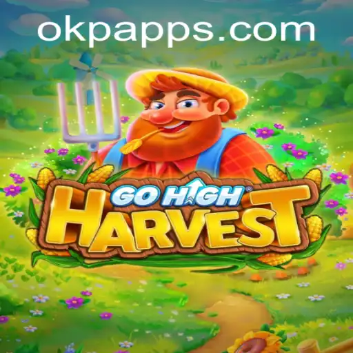 Exploring the World of GoHighHarvest: A Gaming Experience with OKP