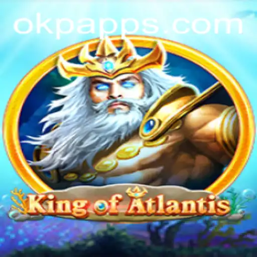 Dive into the World of KingofAtlantis: Unraveling the Mysteries of OKP