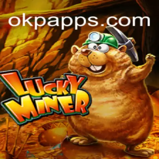 Exploring the Dynamic World of LuckyMiner: A Dive into the New Mining Sensation with OKP